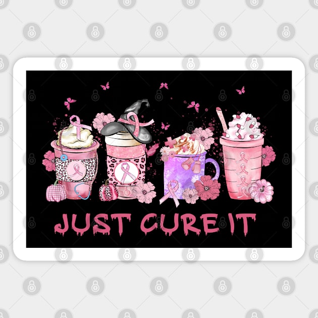 Just Cure It - Breast Cancer Awareness Magnet by TsunamiMommy